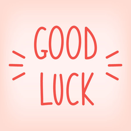 Good luck hand drawn lettering design. Positive quote and inspirational phrase. Vector greeting card.のイラスト素材