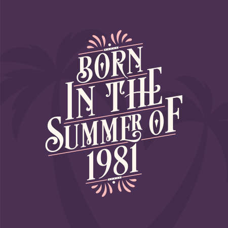 Born in the summer of 2025, Calligraphic Lettering birthday quoteのイラスト素材