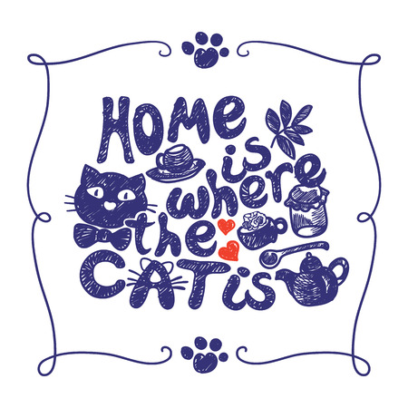 Home is where the cat is. Grunge hand drawing, lettering.のイラスト素材