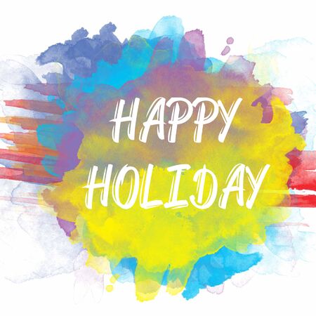 Happy Holiday Text in Watercolor Backgroundのイラスト素材