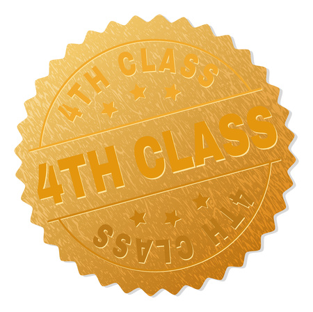 4TH CLASS gold stamp seal. Vector golden medal of 4TH CLASS text. Text labels are placed between parallel lines and on circle. Golden surface has metallic texture.のイラスト素材