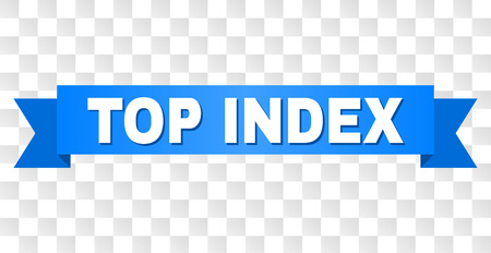 TOP INDEX text on a ribbon. Designed with white title and blue stripe. Vector banner with TOP INDEX tag on a transparent background.のイラスト素材