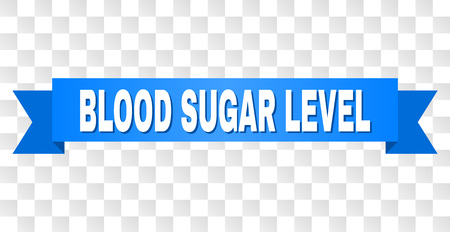 BLOOD SUGAR LEVEL text on a ribbon. Designed with white title and blue stripe. Vector banner with BLOOD SUGAR LEVEL tag on a transparent background.のイラスト素材