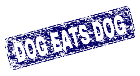 DOG EATS DOG stamp seal imprint with grunge style. Seal shape is a rounded rectangle with frame. Blue vector rubber print of DOG EATS DOG label with grunge texture.のイラスト素材