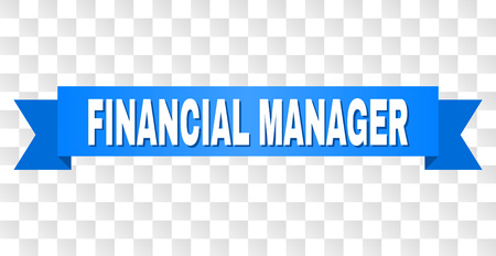 FINANCIAL MANAGER text on a ribbon. Designed with white title and blue tape. Vector banner with FINANCIAL MANAGER tag on a transparent background.のイラスト素材