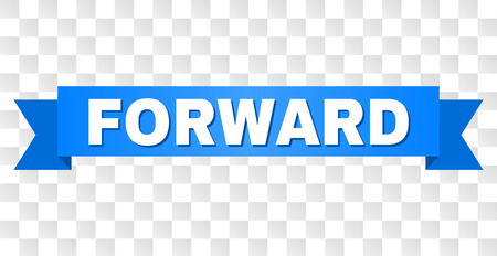 FORWARD text on a ribbon. Designed with white title and blue tape. Vector banner with FORWARD tag on a transparent background.のイラスト素材