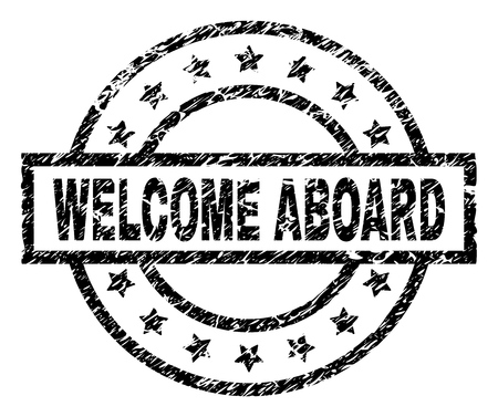 WELCOME ABOARD stamp seal watermark with distress style. Designed with rectangle, circles and stars. Black vector rubber print of WELCOME ABOARD caption with retro texture.のイラスト素材