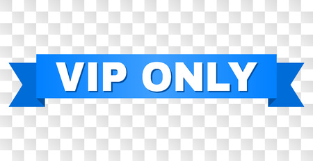 VIP ONLY text on a ribbon. Designed with white title and blue stripe. Vector banner with VIP ONLY tag on a transparent background.のイラスト素材