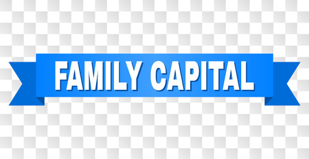 FAMILY CAPITAL text on a ribbon. Designed with white title and blue tape. Vector banner with FAMILY CAPITAL tag on a transparent background.のイラスト素材