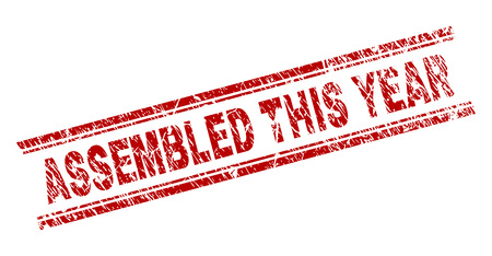 ASSEMBLED THIS YEAR seal stamp with distress texture. Red vector rubber print of ASSEMBLED THIS YEAR text with corroded texture. Text title is placed between double parallel lines.のイラスト素材