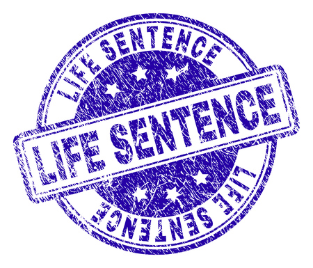 LIFE SENTENCE stamp seal imprint with grunge effect. Designed with rounded rectangles and circles. Blue vector rubber print of LIFE SENTENCE text with grunge texture.のイラスト素材