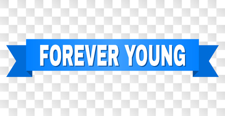 FOREVER YOUNG text on a ribbon. Designed with white title and blue stripe. Vector banner with FOREVER YOUNG tag on a transparent background.のイラスト素材