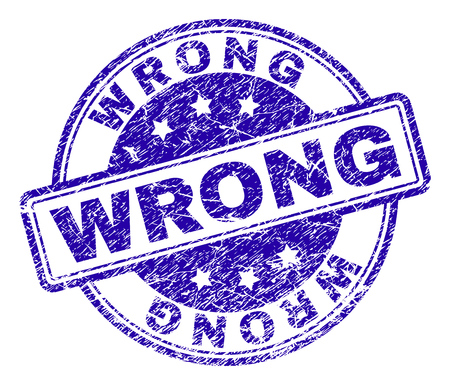 WRONG stamp seal imprint with grunge texture. Designed with rounded rectangles and circles. Blue vector rubber print of WRONG caption with grunge texture.のイラスト素材