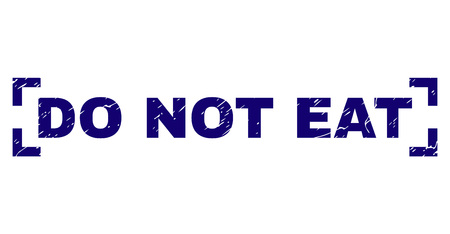 DO NOT EAT title seal watermark with grunge texture. Text title is placed between corners. Blue vector rubber print of DO NOT EAT with grunge texture.のイラスト素材