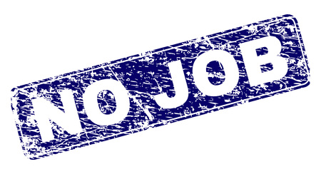 NO JOB stamp seal print with grunge style. Seal shape is a rounded rectangle with frame. Blue vector rubber print of NO JOB text with grunge style.のイラスト素材