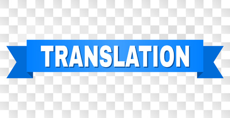 TRANSLATION text on a ribbon. Designed with white caption and blue stripe. Vector banner with TRANSLATION tag on a transparent background.のイラスト素材