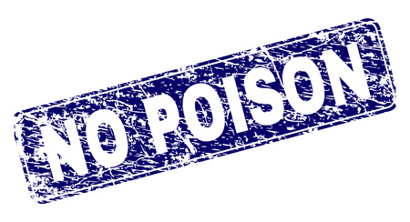 NO POISON stamp seal watermark with grunge style. Seal shape is a rounded rectangle with frame. Blue vector rubber print of NO POISON label with grunge style.のイラスト素材