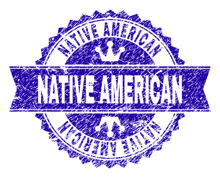 NATIVE AMERICAN rosette seal imprint with grunge effect. Designed with round rosette, ribbon and small crowns. Blue vector rubber print of NATIVE AMERICAN tag with grunge texture.のイラスト素材