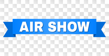 AIR SHOW text on a ribbon. Designed with white title and blue tape. Vector banner with AIR SHOW tag on a transparent background.のイラスト素材
