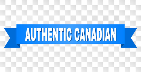 AUTHENTIC CANADIAN text on a ribbon. Designed with white caption and blue stripe. Vector banner with AUTHENTIC CANADIAN tag on a transparent background.のイラスト素材