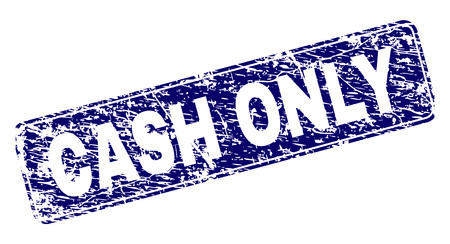 CASH ONLY stamp seal print with grunge style. Seal shape is a rounded rectangle with frame. Blue vector rubber print of CASH ONLY text with dirty style.のイラスト素材