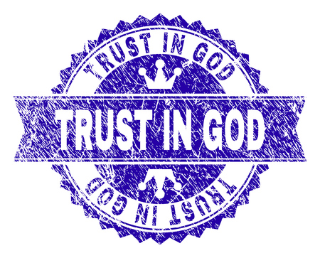 TRUST IN GOD rosette seal watermark with distress effect. Designed with round rosette, ribbon and small crowns. Blue vector rubber watermark of TRUST IN GOD text with dust style.のイラスト素材