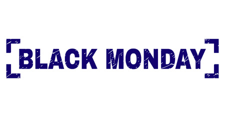 BLACK MONDAY text seal print with grunge style. Text caption is placed inside corners. Blue vector rubber print of BLACK MONDAY with dirty texture.のイラスト素材