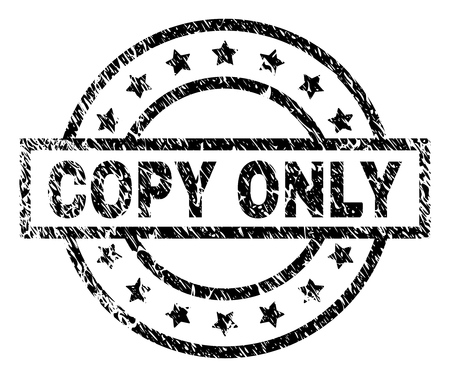 COPY ONLY stamp seal watermark with distress style. Designed with rectangle, circles and stars. Black vector rubber print of COPY ONLY text with dirty texture.のイラスト素材