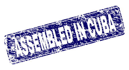ASSEMBLED IN CUBA stamp seal print with distress style. Seal shape is a rounded rectangle with frame. Blue vector rubber print of ASSEMBLED IN CUBA text with unclean style.のイラスト素材