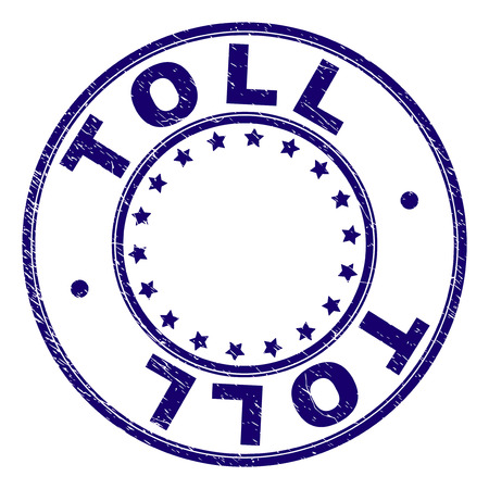 TOLL stamp seal imprint with distress texture. Designed with round shapes and stars. Blue vector rubber print of TOLL text with retro texture.のイラスト素材