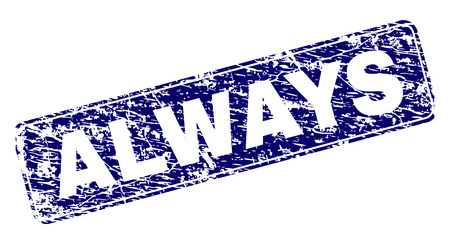 ALWAYS stamp seal print with distress style. Seal shape is a rounded rectangle with frame. Blue vector rubber print of ALWAYS title with corroded style.のイラスト素材