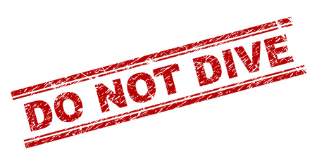 DO NOT DIVE seal print with grunge texture. Red vector rubber print of DO NOT DIVE label with grunge texture. Text label is placed between double parallel lines.のイラスト素材