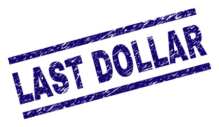 LAST DOLLAR seal imprint with distress style. Blue vector rubber print of LAST DOLLAR caption with unclean texture. Text caption is placed between parallel lines.のイラスト素材