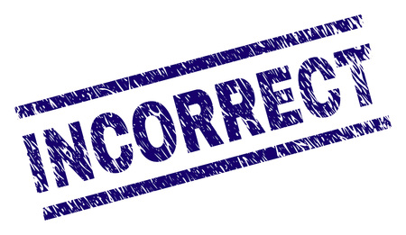 INCORRECT seal watermark with grunge style. Blue vector rubber print of INCORRECT tag with grunge texture. Text tag is placed between parallel lines.のイラスト素材