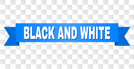 BLACK AND WHITE text on a ribbon. Designed with white title and blue tape. Vector banner with BLACK AND WHITE tag on a transparent background.のイラスト素材