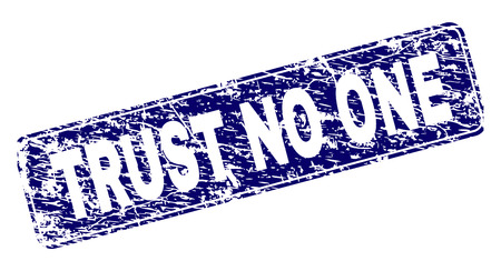 TRUST NO ONE stamp seal imprint with grunge texture. Seal shape is a rounded rectangle with frame. Blue vector rubber print of TRUST NO ONE label with grunge texture.のイラスト素材
