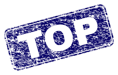 TOP stamp seal print with distress texture. Seal shape is a rounded rectangle with frame. Blue vector rubber print of TOP text with grunge texture.のイラスト素材