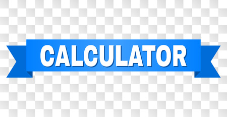 CALCULATOR text on a ribbon. Designed with white title and blue stripe. Vector banner with CALCULATOR tag on a transparent background.のイラスト素材