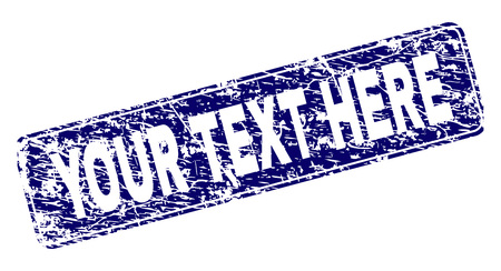 YOUR TEXT HERE stamp seal print with distress texture. Seal shape is a rounded rectangle with frame. Blue vector rubber print of YOUR TEXT HERE text with corroded texture.のイラスト素材