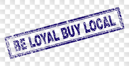 BE LOYAL BUY LOCAL stamp seal print with rubber print style and double framed rectangle shape. Stamp is placed on a transparent background.のイラスト素材