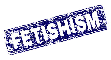 FETISHISM stamp seal print with grunge style. Seal shape is a rounded rectangle with frame. Blue vector rubber print of FETISHISM title with grunge style.のイラスト素材