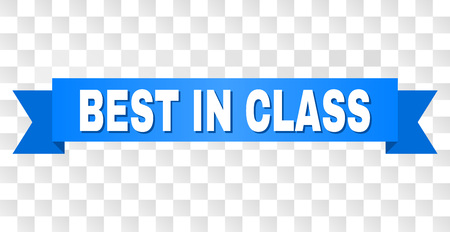 BEST IN CLASS text on a ribbon. Designed with white caption and blue stripe. Vector banner with BEST IN CLASS tag on a transparent background.のイラスト素材