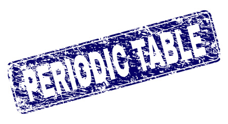 PERIODIC TABLE stamp seal print with distress texture. Seal shape is a rounded rectangle with frame. Blue vector rubber print of PERIODIC TABLE tag with unclean texture.のイラスト素材