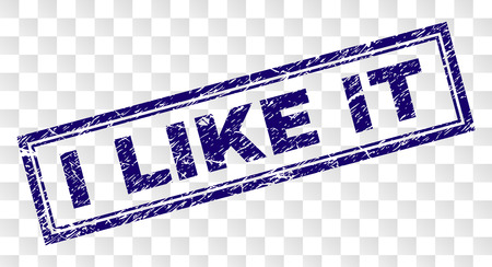 I LIKE IT stamp seal imprint with rubber print style and double framed rectangle shape. Stamp is placed on a transparent background. Blue vector rubber print of I LIKE IT title with dirty texture.のイラスト素材