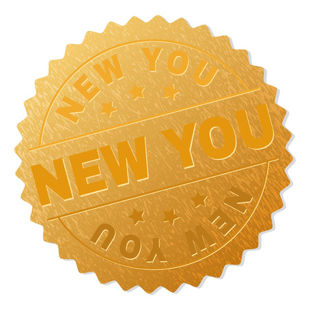 NEW YOU gold stamp reward. Vector gold medal with NEW YOU text. Text labels are placed between parallel lines and on circle. Golden area has metallic structure.のイラスト素材