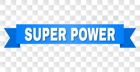 SUPER POWER text on a ribbon. Designed with white caption and blue stripe. Vector banner with SUPER POWER tag on a transparent background.のイラスト素材