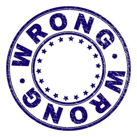 WRONG stamp seal imprint with grunge texture. Designed with circles and stars. Blue vector rubber print of WRONG label with grunge texture.のイラスト素材
