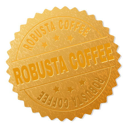 ROBUSTA COFFEE gold stamp award. Vector golden award with ROBUSTA COFFEE title. Text labels are placed between parallel lines and on circle. Golden skin has metallic structure.のイラスト素材