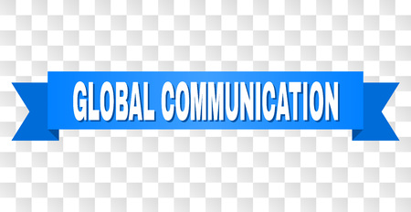 GLOBAL COMMUNICATION text on a ribbon. Designed with white title and blue stripe. Vector banner with GLOBAL COMMUNICATION tag on a transparent background.のイラスト素材