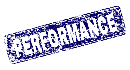 PERFORMANCE stamp seal print with grunge style. Seal shape is a rounded rectangle with frame. Blue vector rubber print of PERFORMANCE label with corroded style.のイラスト素材